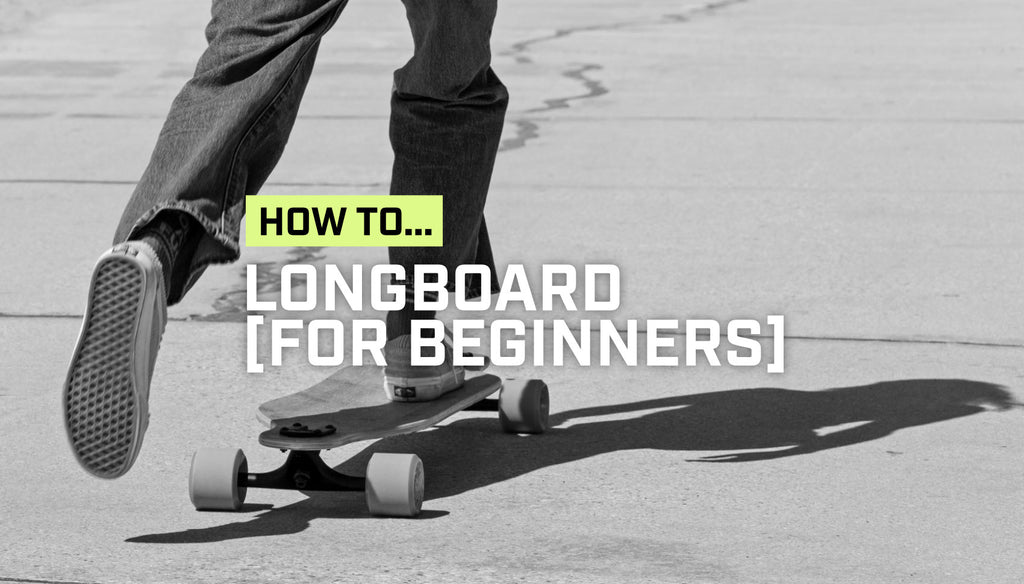 How To Ride A Longboard: Master the Basics Today!