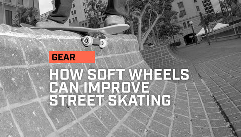 Unlocking the Untouchable: How Soft Skateboard Wheels Can Improve Your Street Skating