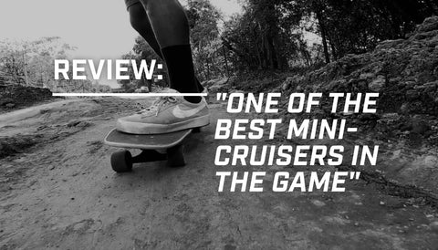 "One of the best Mini-Cruisers in the Game" First Ride w/ Fireball Mini Cruiser Artist Series